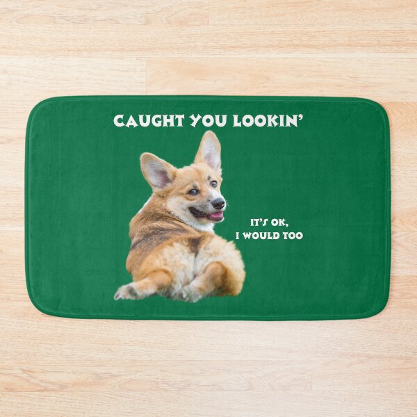 Item preview, Copy of Corgi Caught You Lookin' (white text) designed and sold by SweetsAndSavary.