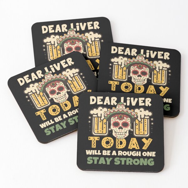 Item preview, Dear Liver Today Will Be a Rough One Stay Strong designed and sold by LEOOTY.