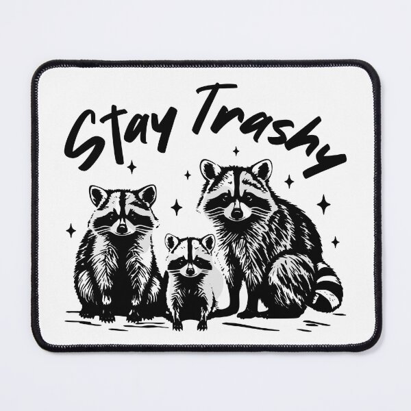 Item preview, Stay Trashy Possum Raccoon designed and sold by WeirdosArts.
