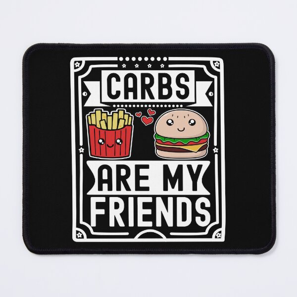 Item preview, Carbs Are My Friends | Cute Hamburger and Fries - Black  designed and sold by PearlMoonGrapes.