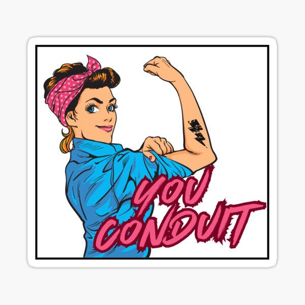 Item preview, You Conduit  designed and sold by Niagara Stickers.