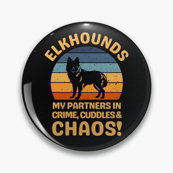 Item preview, Elkhounds My Partners In Crime Cuddles & Chaos designed and sold by AussieWonders.