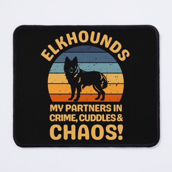 Item preview, Elkhounds My Partners In Crime Cuddles & Chaos designed and sold by AussieWonders.