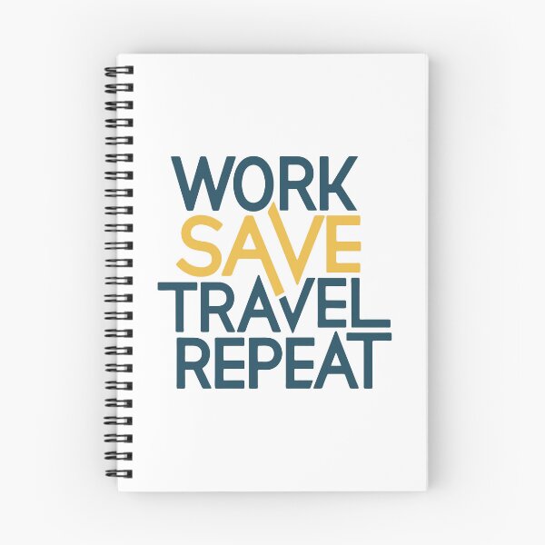 Item preview, Work Save Travel Repeat designed and sold by Designowner.