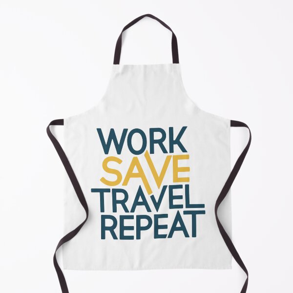 Item preview, Work Save Travel Repeat designed and sold by Designowner.