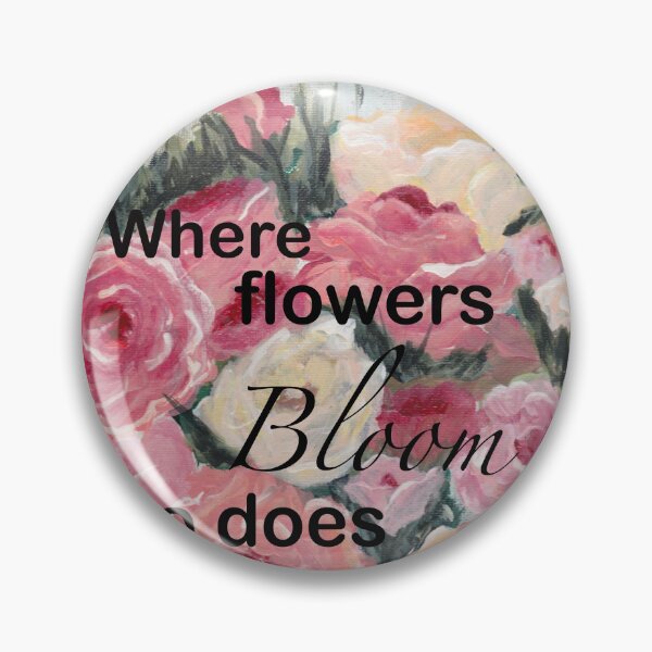 Item preview, Where Flowers Bloom designed and sold by Shelly  Moore.