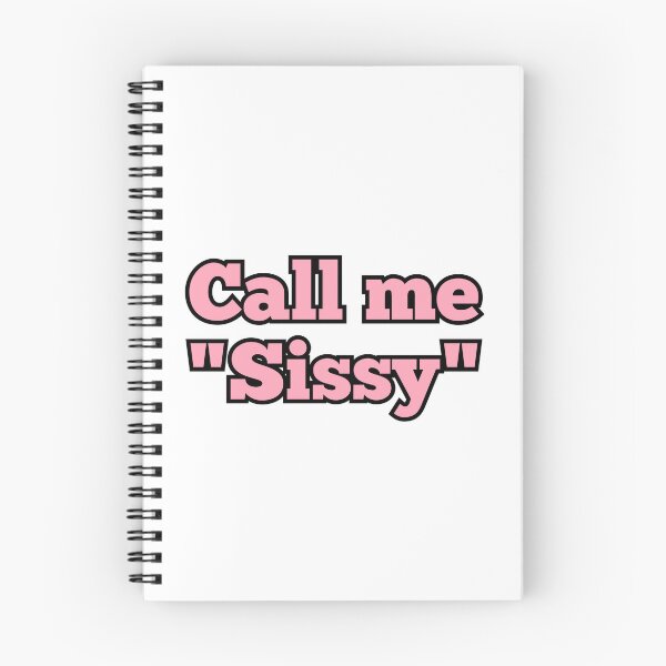 Item preview, Call me Sissy designed and sold by JayFKinkyShop.
