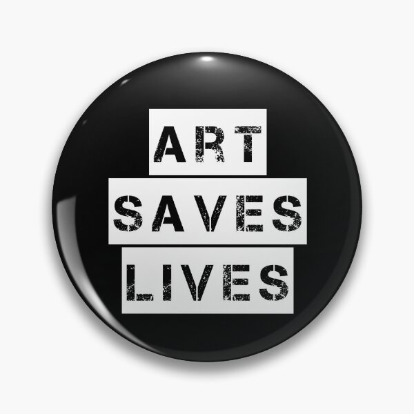 Item preview, Art Saves Lives - white and black creativity quote designed and sold by thephoenixsoul.