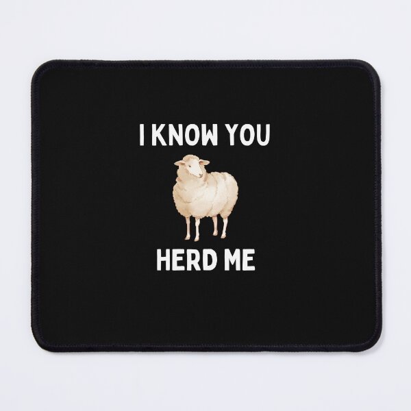 Item preview, I Know You Herd Me Sheep Lover Gift Funny Sheep Farmer Herd designed and sold by lou731.