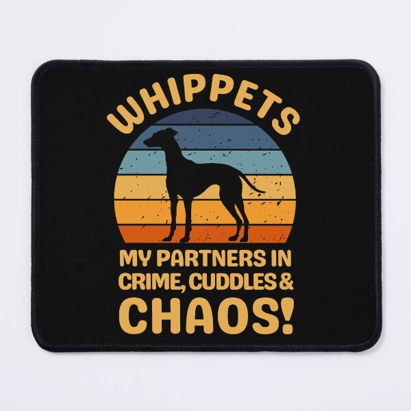 Item preview, Whippets My Partners In Crime Cuddles & Chaos designed and sold by AussieWonders.