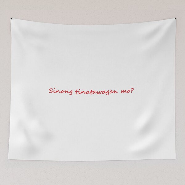Item preview, " Sinong tinatawagan mo? " in TAGALOG means " Who are you calling? " in ENGLISH designed and sold by PabloBSanchez.