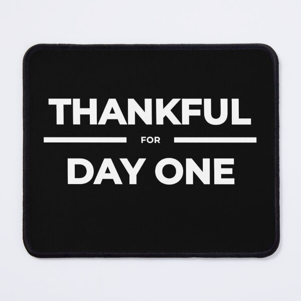 Item preview, Thankful for Day One designed and sold by Ken Chung.