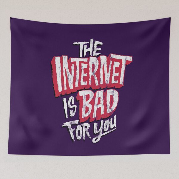 Item preview, The Internet is Bad for you: Typographic Anti Social Media Dropout Statement designed and sold by RAWWR.