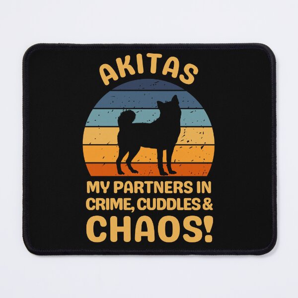 Item preview, Akitas My Partners In Crime Cuddles & Chaos designed and sold by AussieWonders.