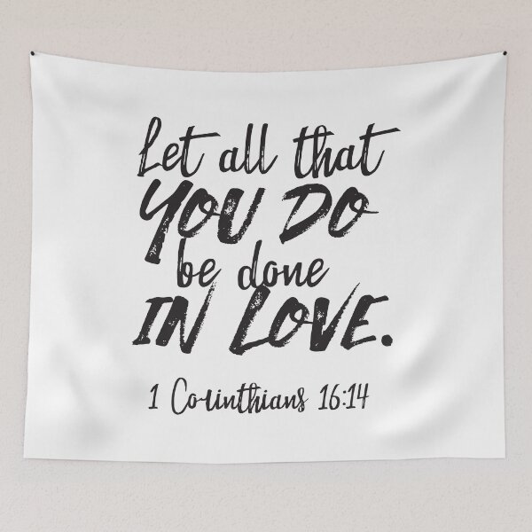 Item preview, Love in Action - 1 Corinthians 16:14 Inspirational Scripture Art designed and sold by FlinArt.