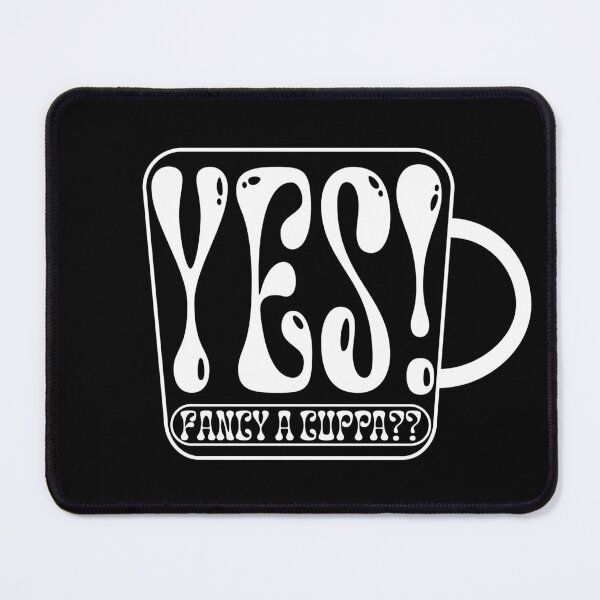 Item preview, FANCY A CUPPA?? YES!!^^ designed and sold by Pronoian-Space.