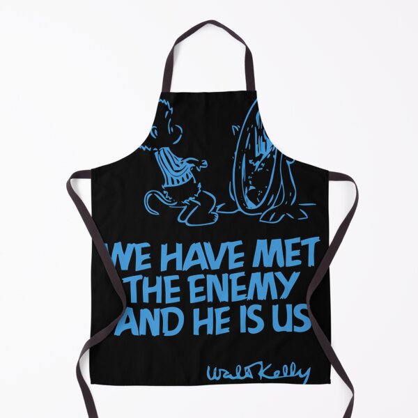 Item preview, We Have Met The Enemy And He Is Us designed and sold by DionHoppe.