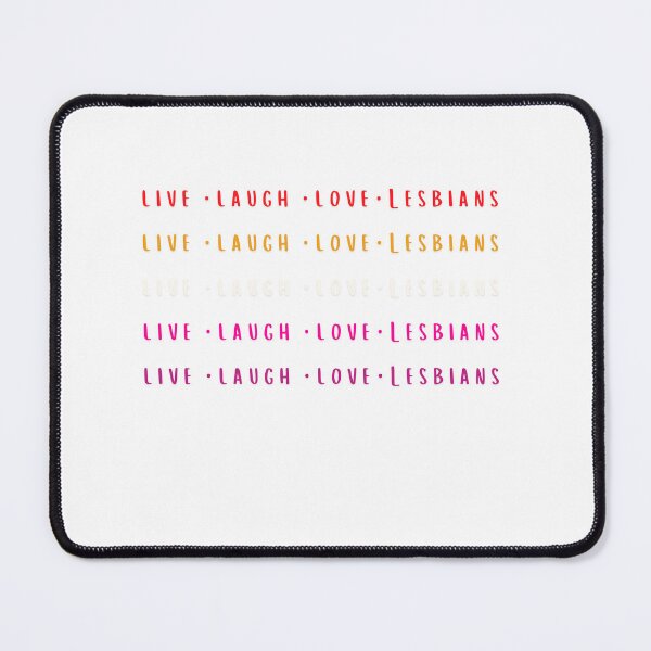 Item preview, live laugh love lesbians designed and sold by vikkideee.