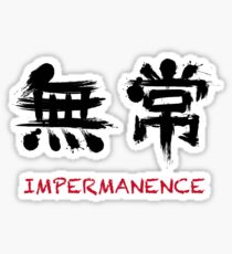 Impermanence Sticker