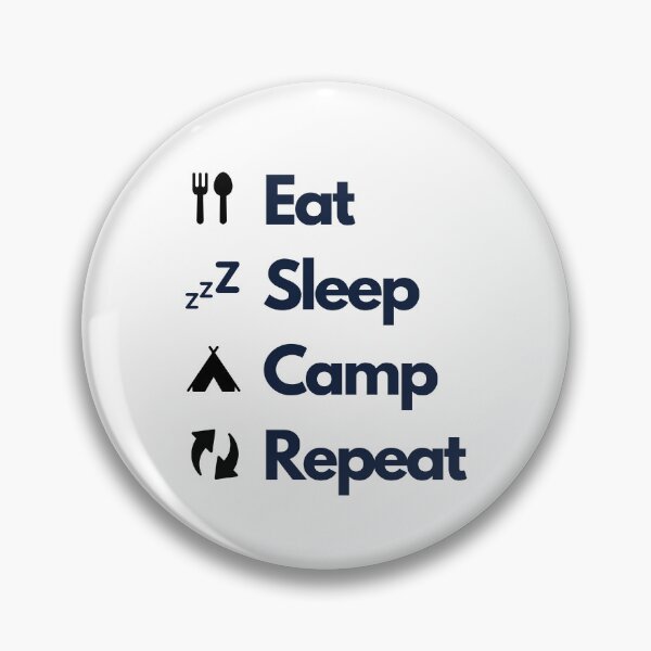 Item preview, Eat, sleep, camp, repeat designed and sold by vinxChosen.
