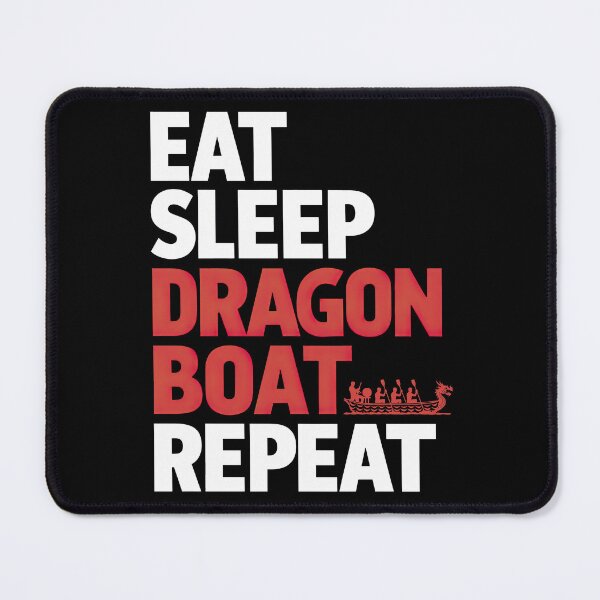 Item preview, Eat Sleep Dragon Boat Repeat - Dragon Boat racing festival designed and sold by MAPDDesigns.