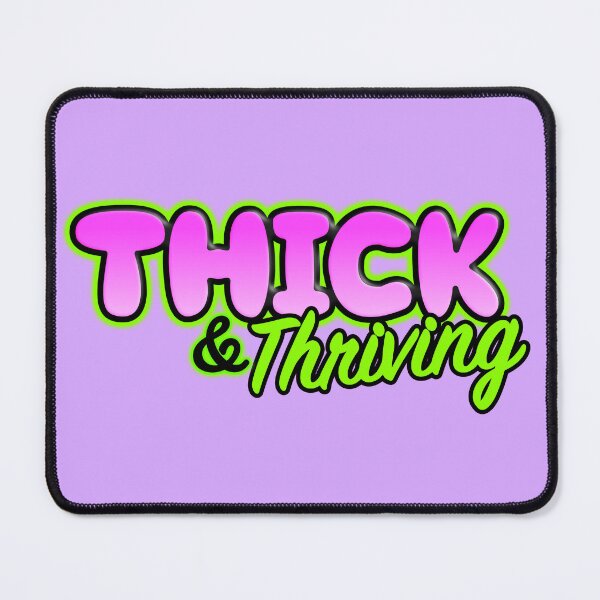 Item preview, Thick & Thriving designed and sold by Tigerrogue.