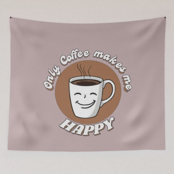 Item preview, Only coffee makes me happy no talkie before coffee designed and sold by LUCKYHAPPYFINDS.