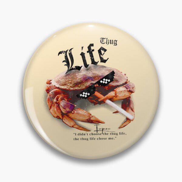 Item preview, Thug Life Like A Crab designed and sold by DJava-ArtO.
