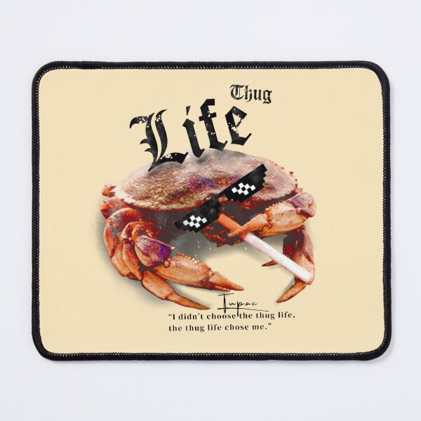 Item preview, Thug Life Like A Crab designed and sold by DJava-ArtO.