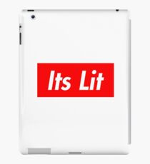 Its lit iPad Case/Skin