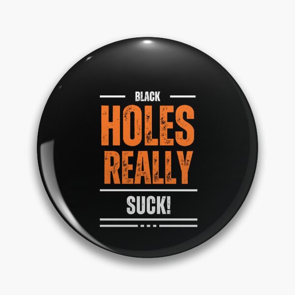 Item preview, Funny Space Jokes - Black Holes  designed and sold by T1337.