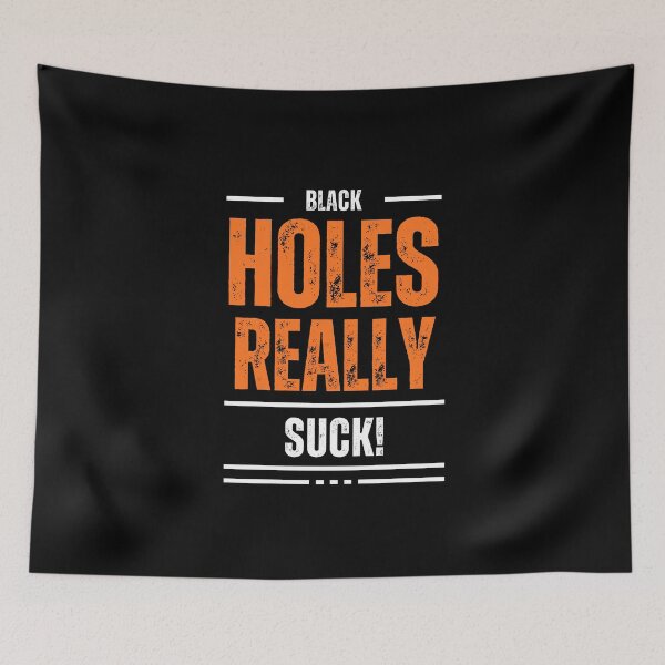 Item preview, Funny Space Jokes - Black Holes  designed and sold by T1337.