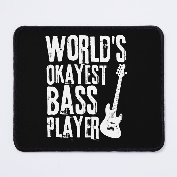 Item preview, Worlds Okayest Bass Player designed and sold by belladesign7.