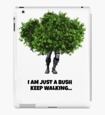 Fortnite Bush - Keep Walking iPad Case/Skin