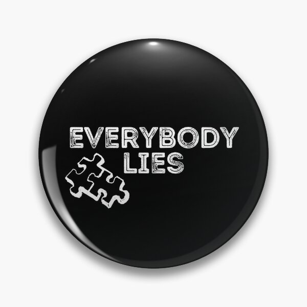 Item preview, Everybody Lies - Gregory House | Best Doctor Ever | Diagnostics | People love to lie designed and sold by Erry-ewell.