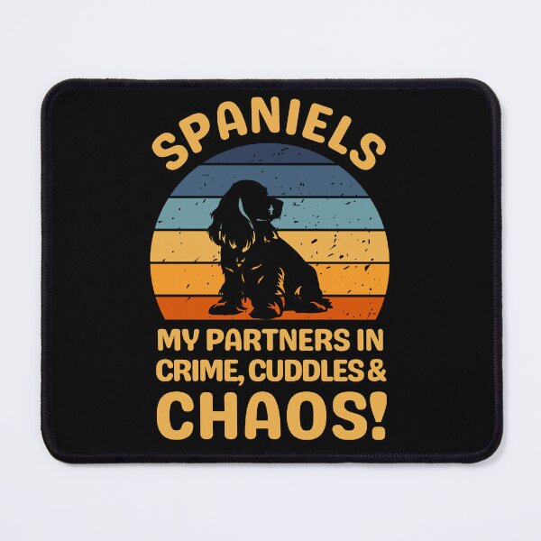 Item preview, Spaniels My Partners In Crime Cuddles & Chaos designed and sold by AussieWonders.
