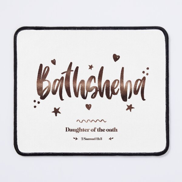 Item preview, Bathsheba | 2 Samuel 11 3 | Daughter of the Oath | Christian Name with Biblical Meaning For Girl | Christian Name Collection designed and sold by Blessed Be Your Name.