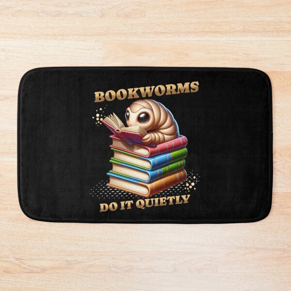Item preview, Bookworms Do It Quietly - Im Not A Bookwurm designed and sold by JansenGS.
