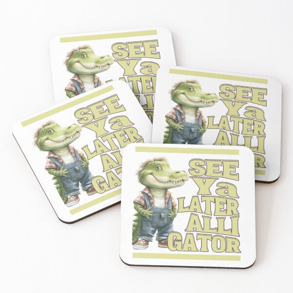 Item preview, See ya later aligator designed and sold by JansenGS.