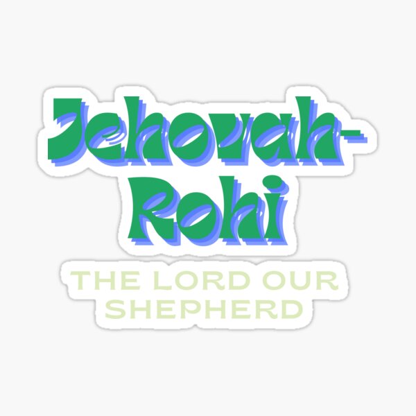 Artikel-Vorschau von Der Name Gottes, Jehova-Rohi, der Herr, unser Hirte, designt und verkauft von FatherandChild.