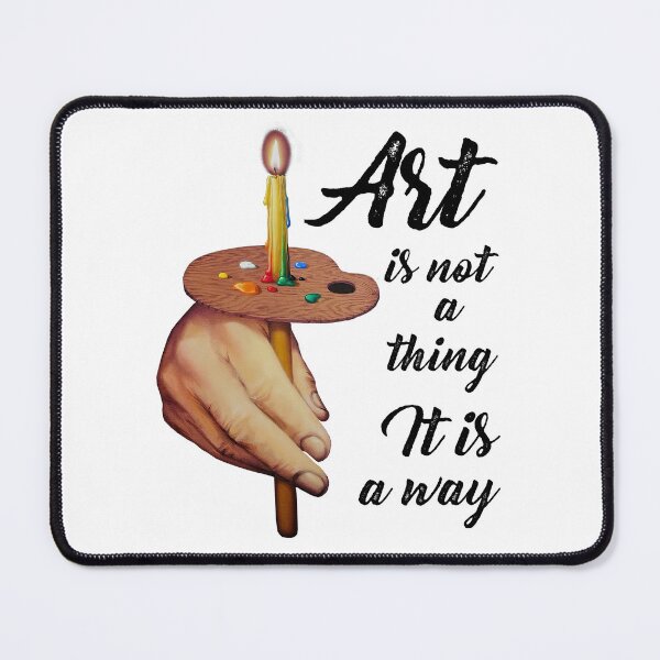 Item preview, Art is a way. Artist life designed and sold by godleo.
