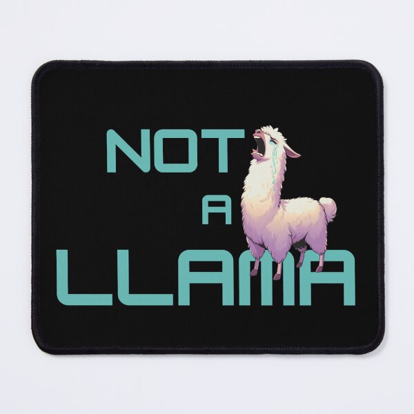 Item preview, Not a Llama designed and sold by Fr0mtheMachine.