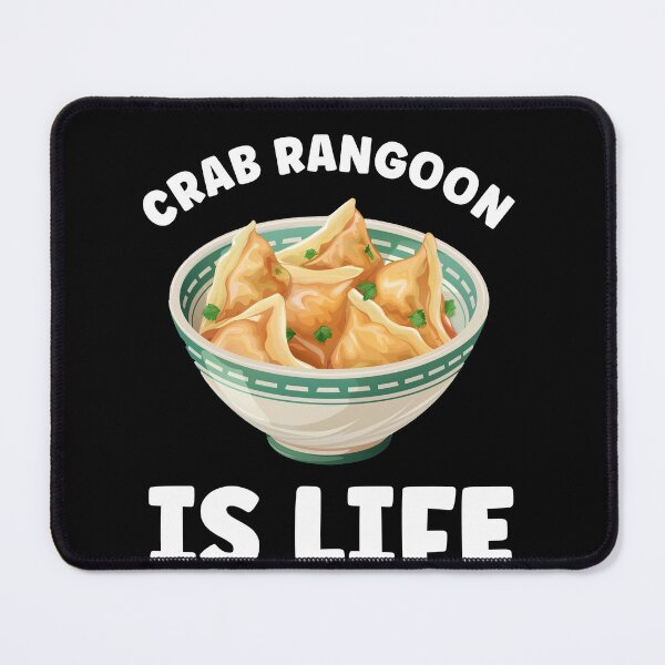 Item preview, Crab Rangoon is Life Crab Rangoon Lover designed and sold by BlueBerry-Pengu.
