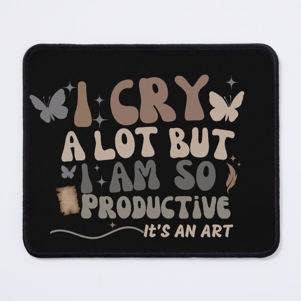 Item preview, I Cry A Lot But I Am So Productive , Groovy I Cry A Lot But I Am So Productive , Funny Mothers Day Gift From Daughter, Cute Crying Hamster Meme, Funny Mental Health designed and sold by Creativedsigna.
