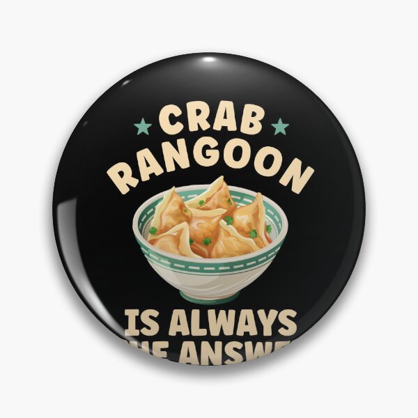 Item preview, Crab Rangoon is Always the Answer Funny Crab Rangoon designed and sold by BlueBerry-Pengu.