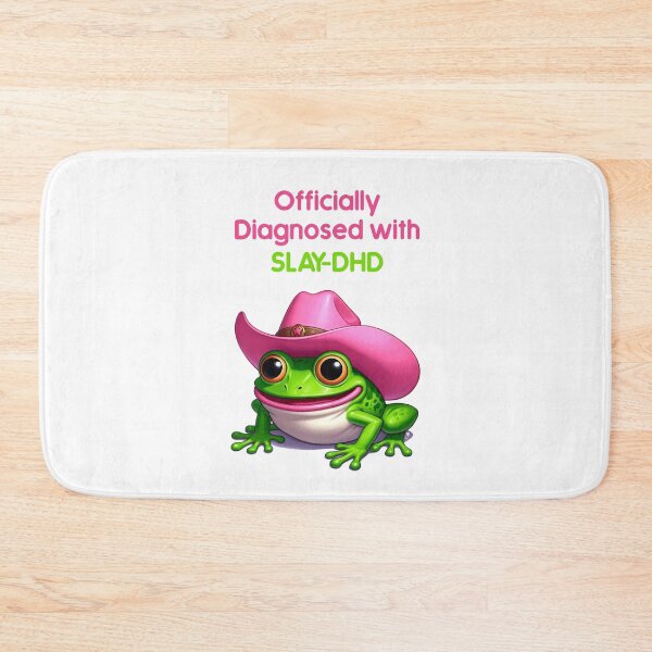Item preview, Officially Diagnosed with Slay-DHD - Frog designed and sold by PickledjoArt.