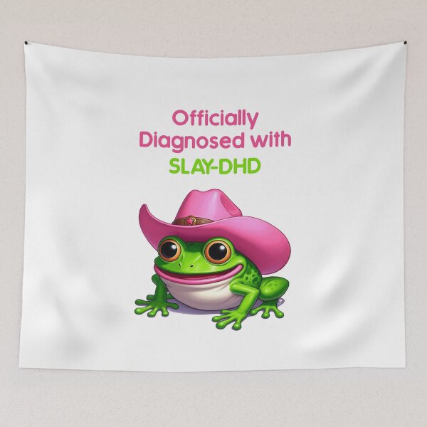 Item preview, Officially Diagnosed with Slay-DHD - Frog designed and sold by PickledjoArt.