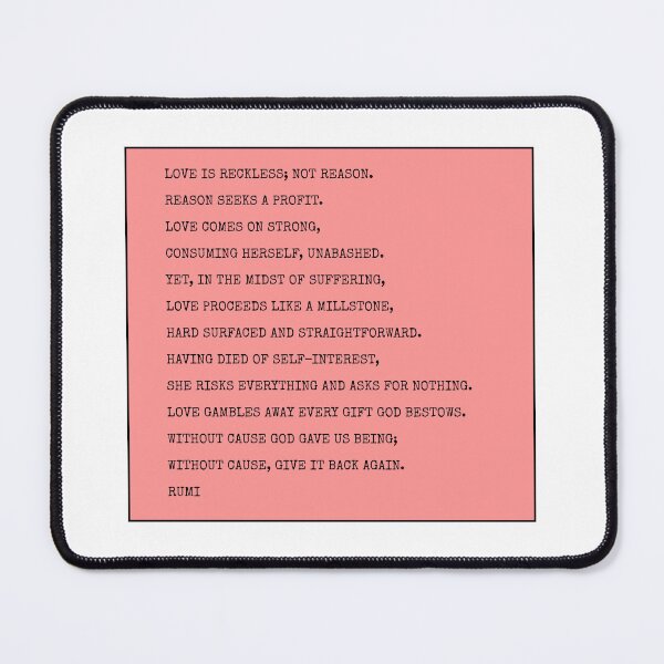 Item preview, Rumi Poem - love is reckless designed and sold by Inspirationmotivation.