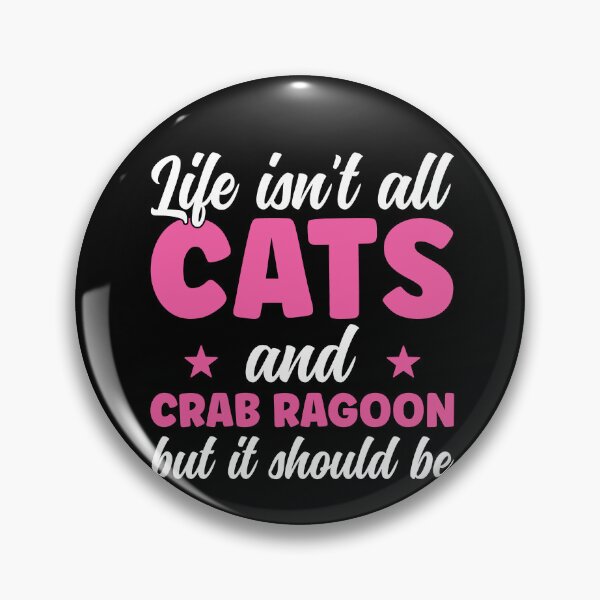 Item preview, Life isn't all Cats and Crab Rangoon Girls Women designed and sold by BlueBerry-Pengu.