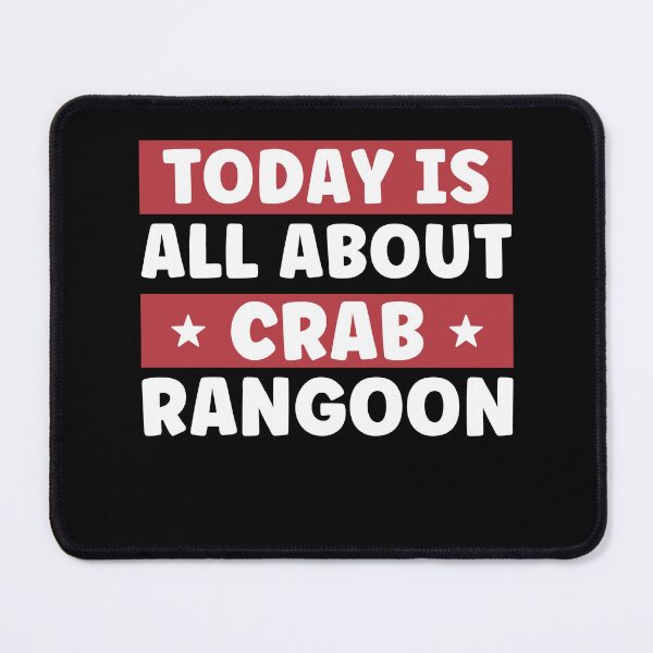 Item preview, Today Is All About Crab Rangoon Funny designed and sold by BlueBerry-Pengu.